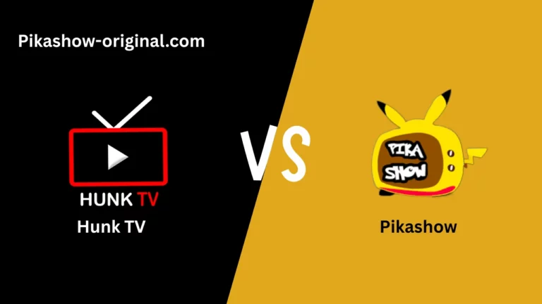 Hunk Tv vs Pikashow