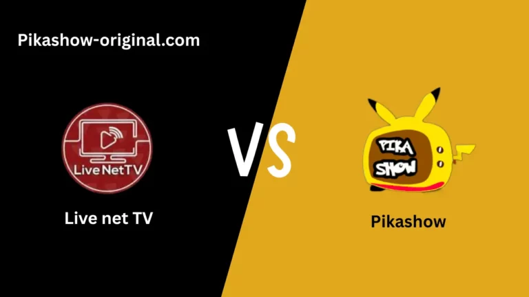 Live Net TV vs Pikashow