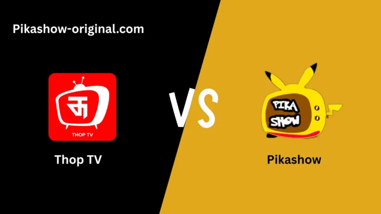 Thop Tv vs Pikashow