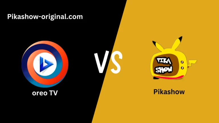 oreo Tv vs Pikashow